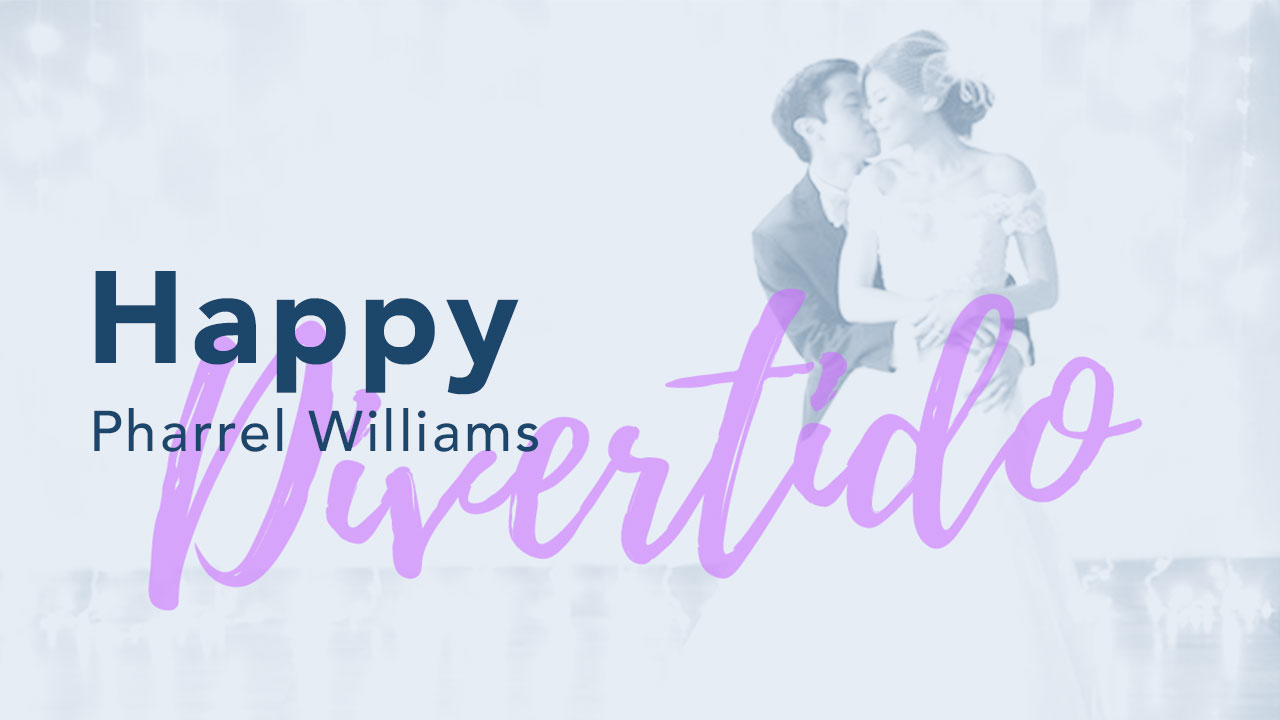 Happy - Pharrel Williams