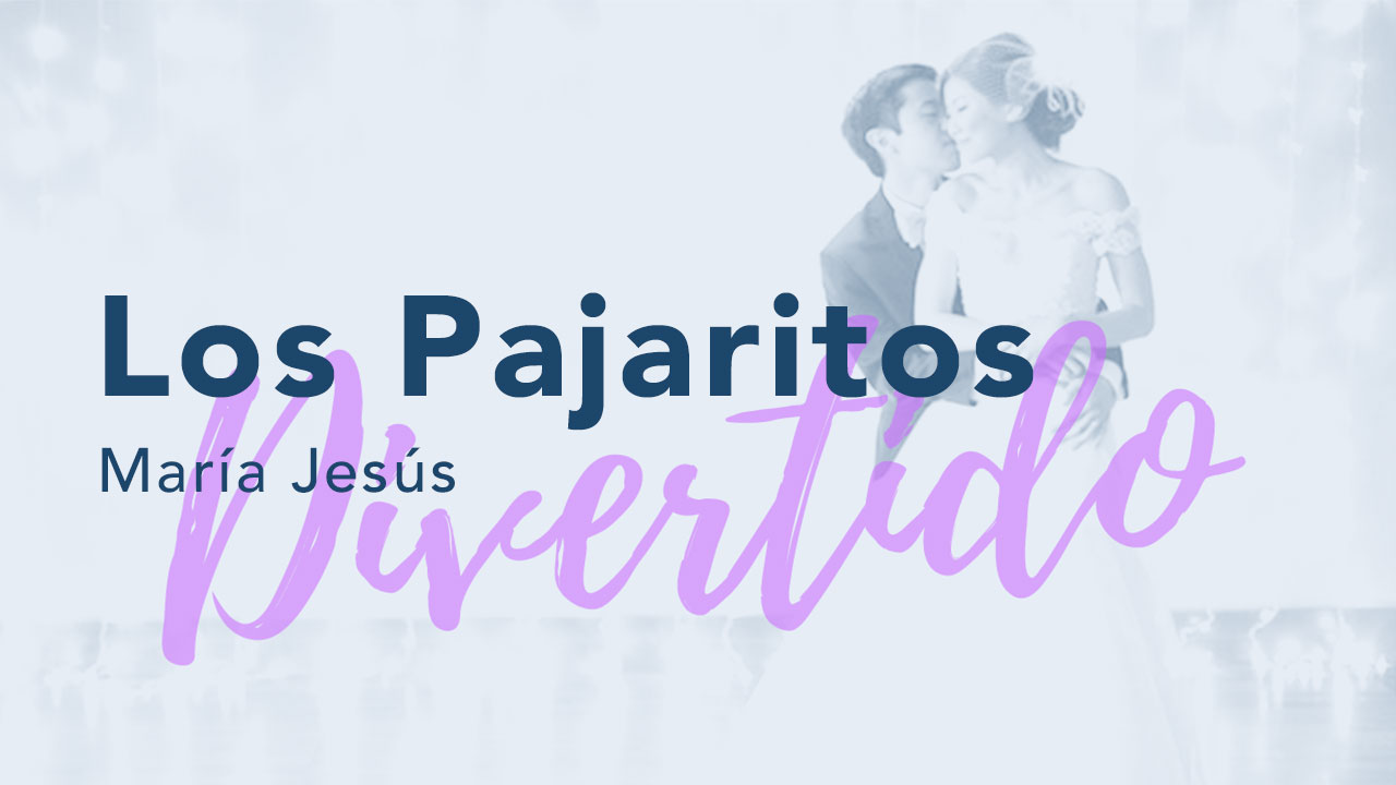 Los Pajaritos - María Jesús
