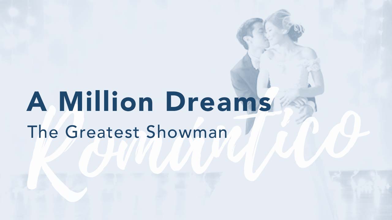 A Million Dreams - The Greatest Showman