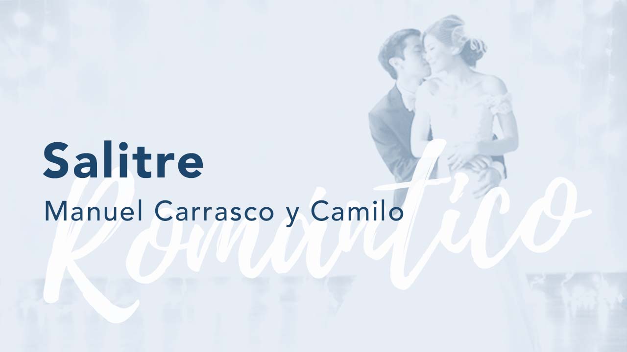 Salitre - Manuel Carrasco y Camilo Salitre - Manuel Carrasco y Camilo