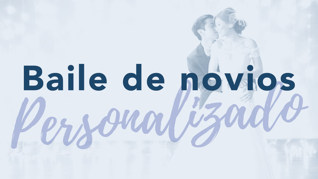 Baile de novios personalizado